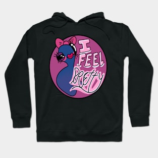 I Feel Pretty Hoodie